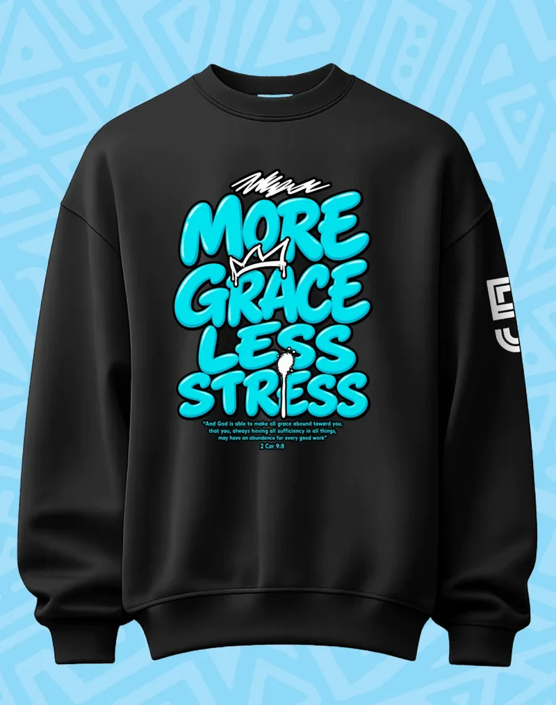 BCM Sweatshirt — More Grace Less Stress — Black — front